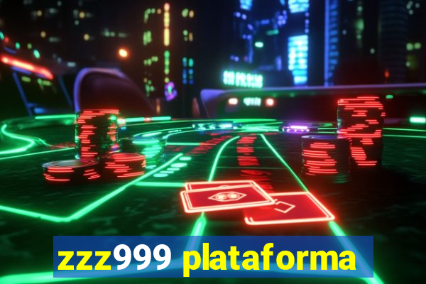 zzz999 plataforma